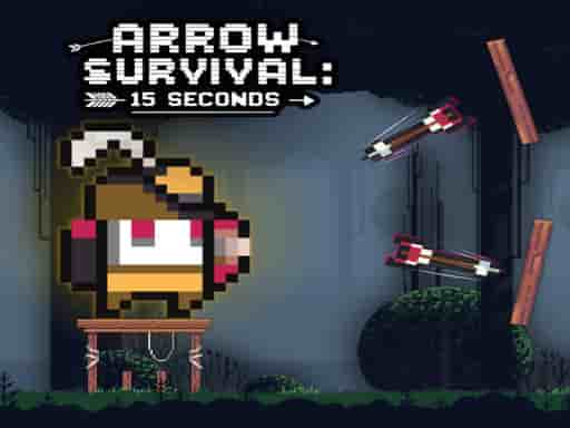 arrow survival: 15 seconds